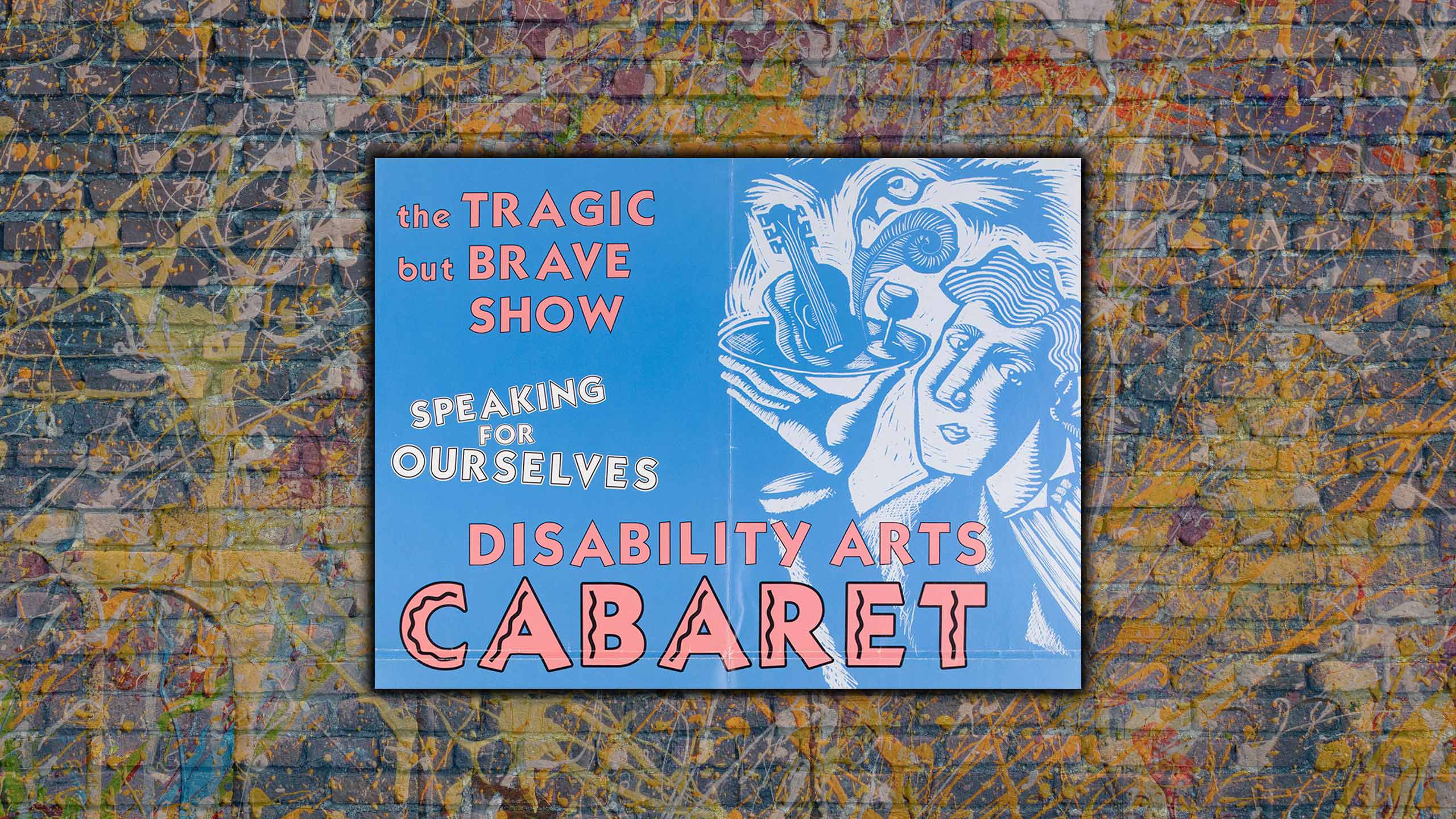 Tragic but brave cabaret poster