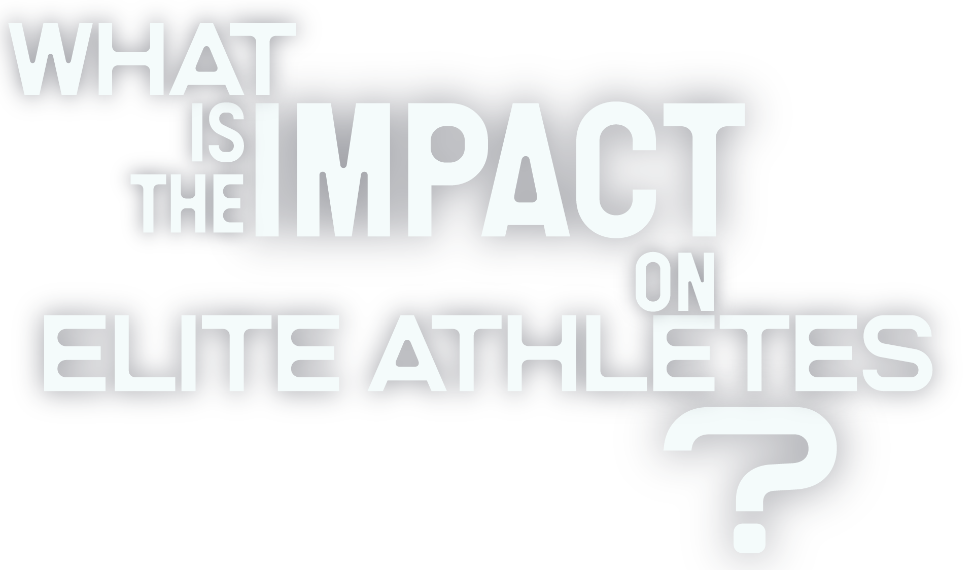 What is the impact on elite athletes?